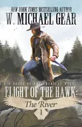 Flight Of The Hawk - W. Michael Gear