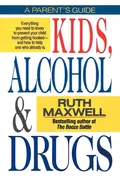 Kids, Alcohol - Ruth Maxwell