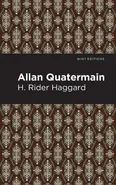 Allan Quatermain - H Rider Haggard