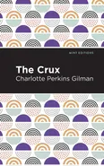 Crux - Charlotte Perkins Gilman