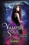 Vampire Soul - Shay Roberts