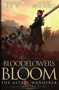 Bloodflowers Bloom - D'Artagnan Rey
