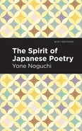 Spirit of Japanese Poetry - Yone Noguchi
