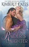 The Raider's Daughter - Kimberly Cates