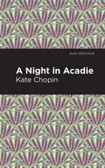 Night in Acadie - Kate Chopin