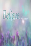 Believe In Your Dreams - Joyful Creations