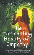The Tormenting Beauty of Empathy - Richard Robbins