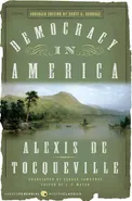 Democracy in America - Tocqueville Alexis De
