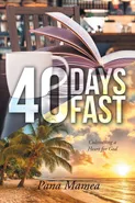 40 Days Fast - Pana Mamea