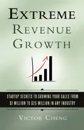 Extreme Revenue Growth - Victor Cheng