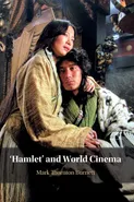 'Hamlet' and World Cinema - Mark Thornton Burnett
