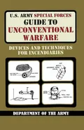 U.S. Army Special Forces Guide to Unconventional Warfare - Army