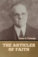 The Articles of Faith - James E. Talmage