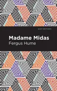 Madame Midas - Hume Fergus