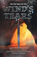 On the Trail of the Wind's Tears - Lynne Armstrong-Jones