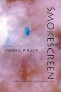 Smokescreen - James C. Wilson