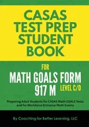 CASAS Test Prep Student Book for Math GOALS Form 917 M Level C/D - For Better Learning Coaching