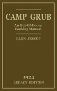 Camp Grub (Legacy Edition) - Elon Jessup