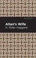 Allan's Wife - H Rider Haggard