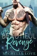 His Beautiful Revenge - Michelle Love
