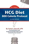 HCG Diet 800 Calorie Protocol Second Edition - Sonia E Russell
