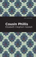 Cousin Phillis - Elizabeth Cleghorn Gaskell