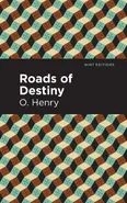 Roads of Destiny - O Henry