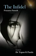 The Infidel - Prasanta Patnaik