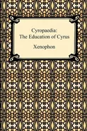 Cyropaedia - Xenophon