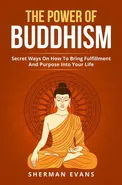 The Power Of Buddhism - Sherman Evans