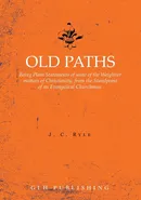 Old Paths - J. C. Ryle