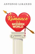 Romance In A Modern World - Antonio Liranzo
