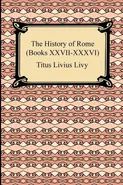 The History of Rome (Books XXVII-XXXVI) - Titus Livius Livy