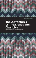 Adventures of Theagenes and Chariclea - Heliodorus Of Emesa
