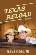 Texas Reload - MD Richard M Beloin