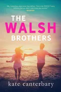 The Walsh Brothers - Kate Canterbary