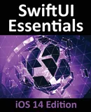 SwiftUI Essentials - iOS 14 Edition - Neil Smyth