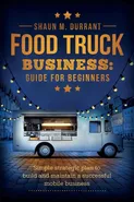 Food Truck Business Guide for Beginners - Shaun M Durrant