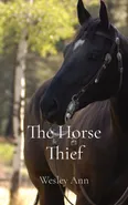 The Horse Thief - Ann Wesley