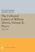 The Collected Letters of William Morris, Volume II, Part A - William Morris
