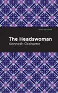 Headswoman - Kenneth Grahame