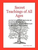 Secret Teachings of All Ages - Manly Palmer Hall