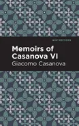Memoirs of Casanova Volume VI - Giacomo Casanova