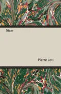 Siam - Loti Pierre