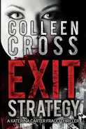 Exit Strategy - Colleen Cross