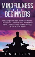Mindfulness for Beginners - Jon Goldstein