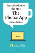 Introduction to the Mac - The Photos App (Mojave Edition) - Lynette Coulston