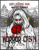 Adult Coloring Book Horror Cabin - A.M. Shah