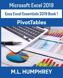 Excel 2019 PivotTables - M.L. Humphrey