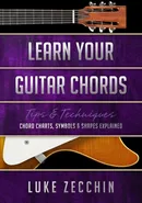 Learn Your Guitar Chords - Luke Zecchin